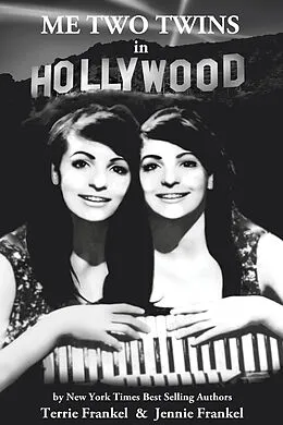 E-Book (epub) Me Two Twins in Hollywood von Terrie Frankel, Jennie Frankel