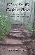 E-Book (epub) Where Do We Go from Here? von Victoria Adams