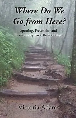 E-Book (epub) Where Do We Go from Here? von Victoria Adams