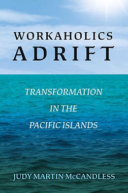 eBook (epub) Workaholics Adrift de Judy Martin McCandless