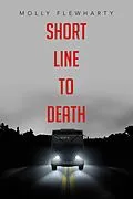 E-Book (epub) Short Line to Death von Molly Flewharty