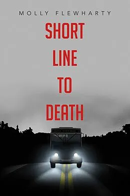 E-Book (epub) Short Line to Death von Molly Flewharty