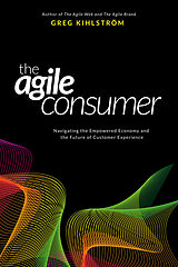 E-Book (epub) The Agile Consumer von Greg Kihlström