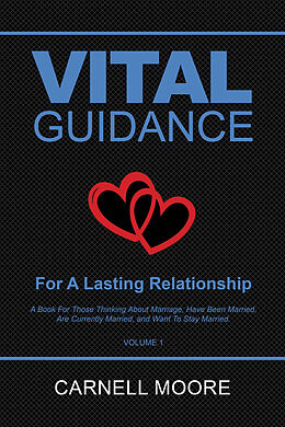 eBook (epub) Vital Guidance for a Lasting Relationship de Carnell Moore