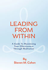 eBook (epub) Leading from Within de Steven M. Cohen