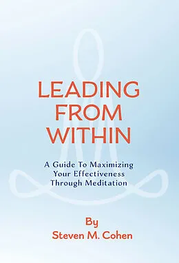 E-Book (epub) Leading from Within von Steven M. Cohen