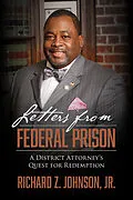 E-Book (epub) Letters from Federal Prison von Richard Z. Johnson Jr.