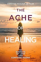 eBook (epub) The Ache of Healing de Christine Maalouf Abi Najm