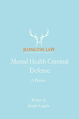 eBook (epub) Mental Health Criminal Defense de Jennifer Longtin