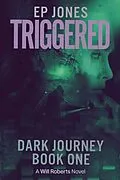 E-Book (epub) Triggered von Ep Jones