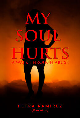 eBook (epub) My Soul Hurts de Petra Ramirez