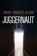 E-Book (epub) JUGGERNAUT von Ruth Forrest Glenn