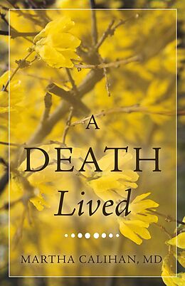 eBook (epub) DEATH LIVED de Md Martha Calihan