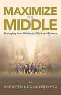 E-Book (epub) Maximize The Middle von E. Dale Berkey, Mike Meyers