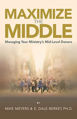 E-Book (epub) Maximize The Middle von E. Dale Berkey, Mike Meyers