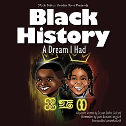 eBook (epub) Black History: A Dream I Had de Dejuan Cuffee