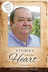 eBook (epub) Stories from the Heart de Loyd Gilbert Gilley