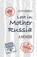 ePUB Lost in Mother Russia von Jill McDowell