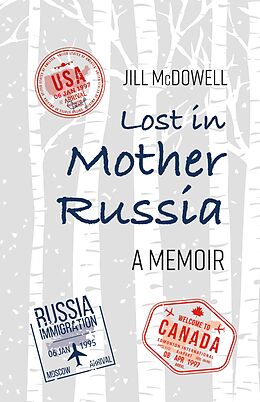 eBook (epub) Lost in Mother Russia de Jill McDowell