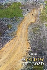 eBook (epub) Yellow Dirt Road de Jim M