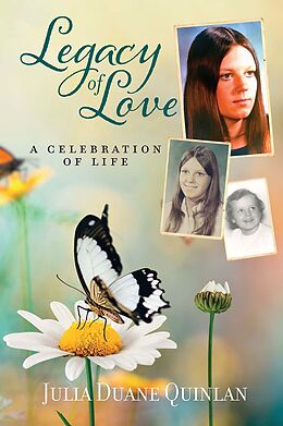 eBook (epub) Legacy of Love de Julia Duane Quinlan