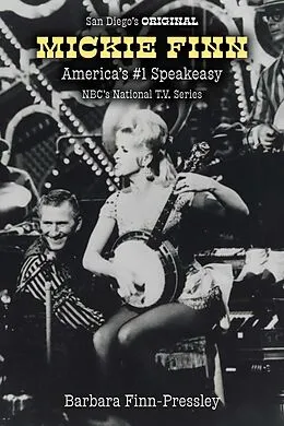 E-Book (epub) San Diego's Original Mickie Finn von Barbara Finn-Pressley