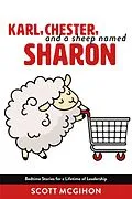 E-Book (epub) Karl, Chester, and a sheep named Sharon von Scott McGihon