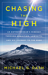 eBook (epub) Chasing the High de Michael G. Dash