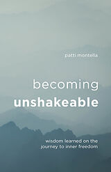 E-Book (epub) Becoming Unshakeable von Patti Montella