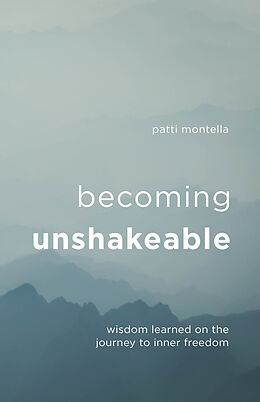 E-Book (epub) Becoming Unshakeable von Patti Montella