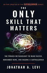 eBook (epub) The Only Skill that Matters de Jonathan A. Levi