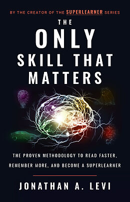 eBook (epub) The Only Skill that Matters de Jonathan A. Levi