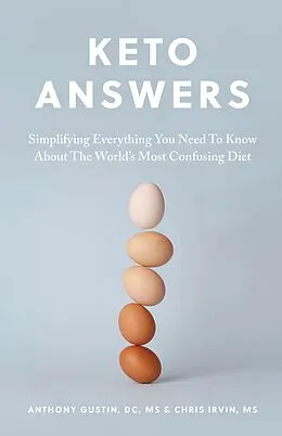 E-Book (epub) Keto Answers von Anthony Gustin, Chris Irvin