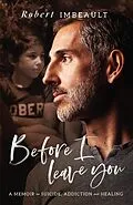 E-Book (epub) Before I Leave You von Robert Imbeault