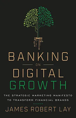 E-Book (epub) Banking on Digital Growth von James Robert Lay