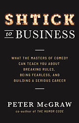 eBook (epub) Shtick to Business de Peter McGraw