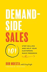 E-Book (epub) Demand-Side Sales 101 von Bob Moesta