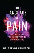 E-Book (epub) The Language of Pain von Dr. Trevor Campbell