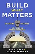 E-Book (epub) Build What Matters von Ben Foster