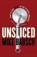 E-Book (epub) Unsliced von Mike Bausch