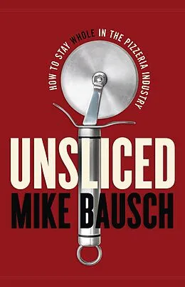 E-Book (epub) Unsliced von Mike Bausch