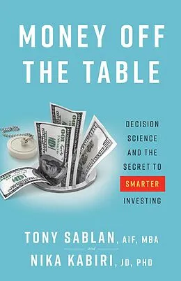 E-Book (epub) Money off the Table von Tony Sablan, Nika Kabiri
