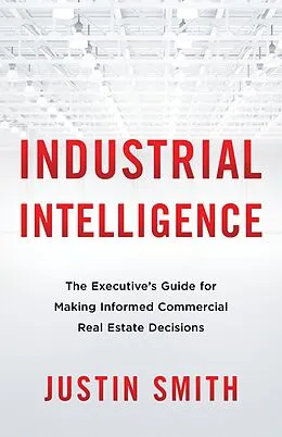 E-Book (epub) Industrial Intelligence von Justin Smith
