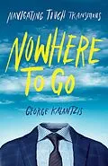 E-Book (epub) Nowhere to Go von George Kalantzis