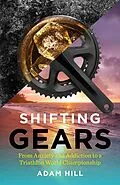 E-Book (epub) Shifting Gears von Adam Hill