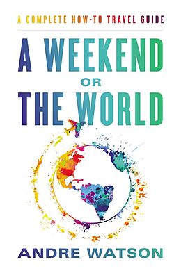 eBook (epub) Weekend or the World de Andre Watson