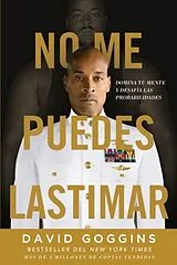 Kartonierter Einband No me puedes lastimar von David Goggins