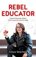 E-Book (epub) Rebel Educator von Tanya Sheckley