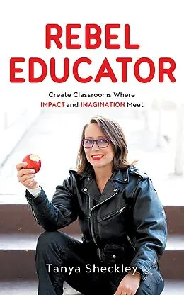 E-Book (epub) Rebel Educator von Tanya Sheckley