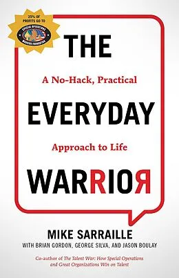 E-Book (epub) Everyday Warrior von Mike Sarraille, Brian Gordon, George Silva